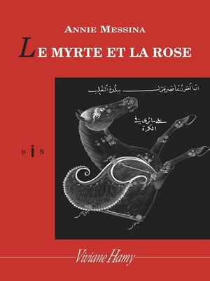 cover image of Le Myrte et la rose (ne)